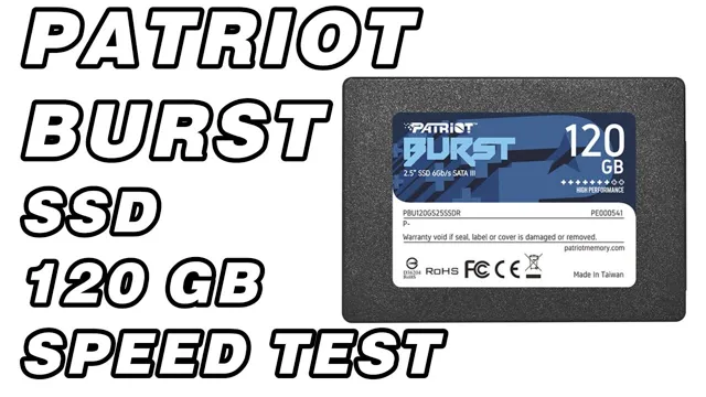 Patriot Burst SSD Test