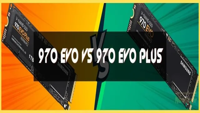 970 evo vs evo plus