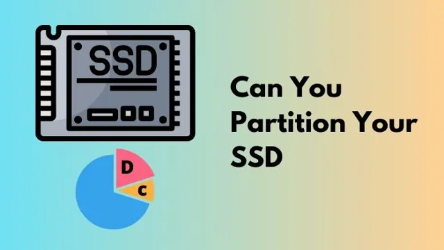 how important is it to partition your ssd