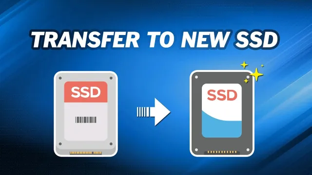 how to transfer storage from one ssd to another
