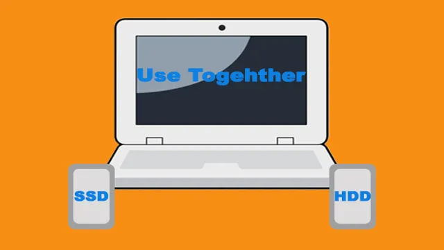 how to use ssd and hdd together