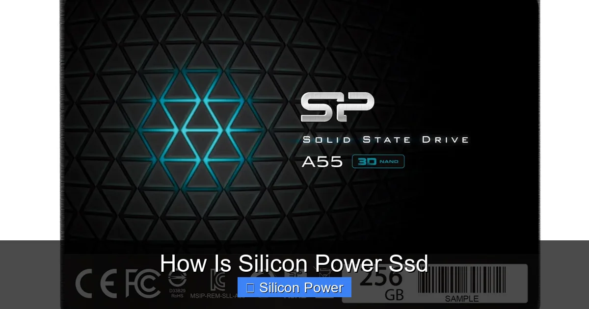 How Is Silicon Power Ssd