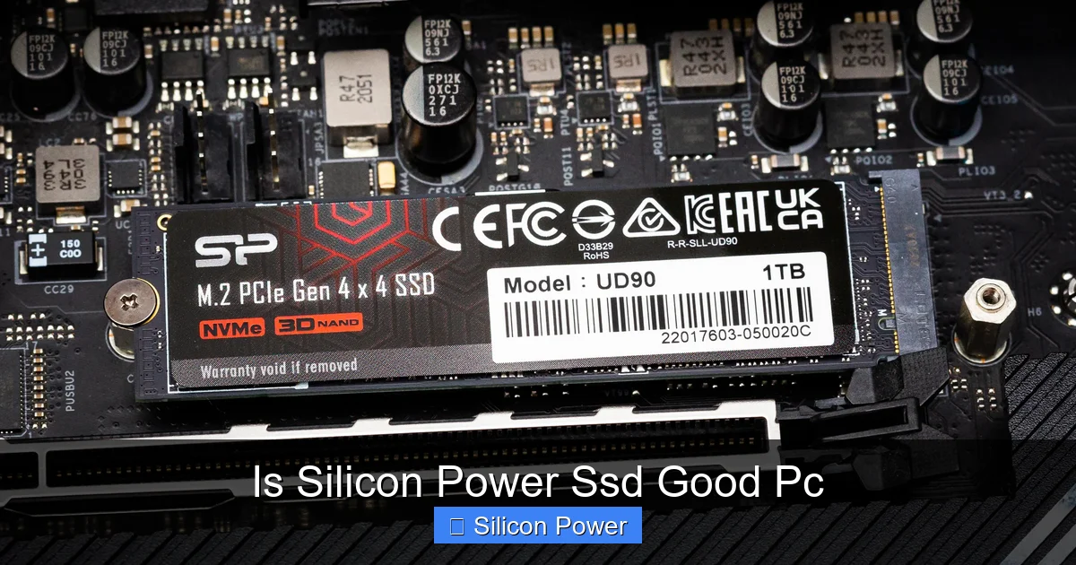 Is Silicon Power Ssd Good Pc